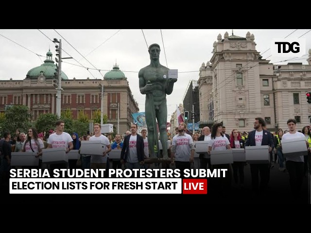 WATCH | Serbia Potest LIVE |Serbia Student Protesters Submit Election Lists For October 25 Vote