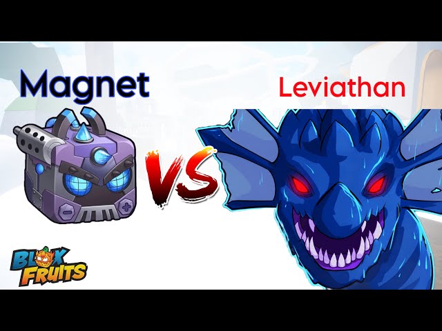 Can the Magnet Fruit Defeat the Leviathan?