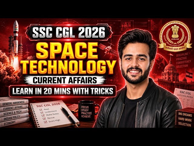 Learn All Space Technology Current Affairs in 20 Mins With Tricks | Important for SSC Exams 2026