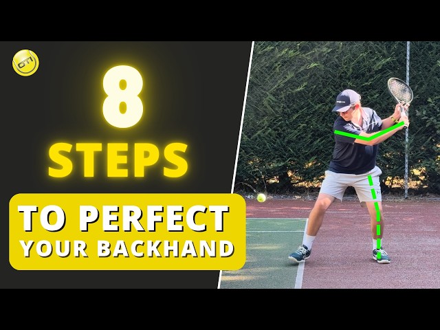 Perfect Your Tennis Backhand in 8 Steps - Tennis Backhand Technique Lesson