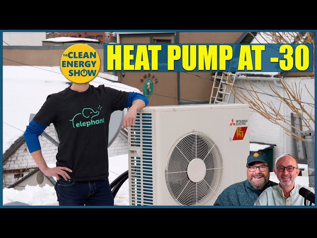Heat Pump in -30 C. Canadian Winter Struggles