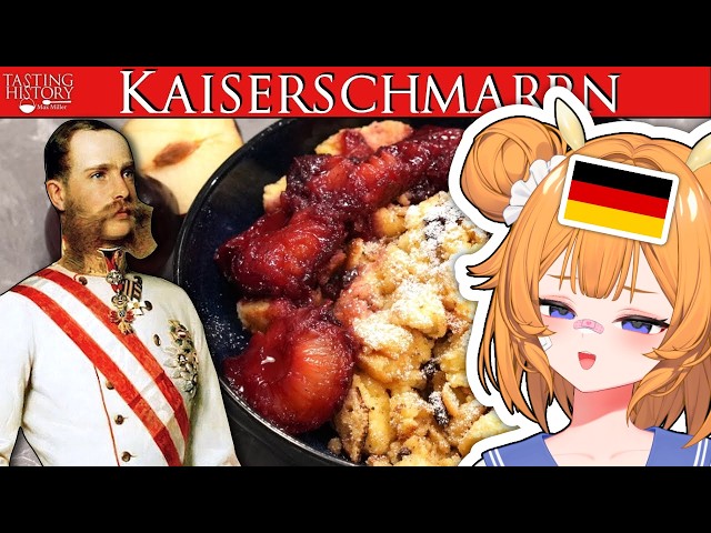 German Vtuber reacts to The History Of Kaiserschmarrn | Tasting History Max Miller