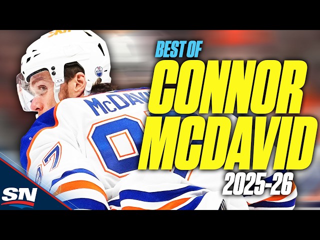 Connor McDavid's BEST Plays Of The 2025-26 NHL Season