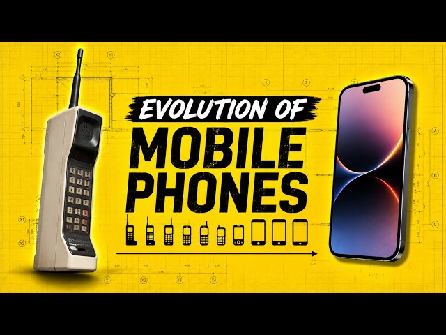 Evolution of Mobile Phones (1973 - Present)