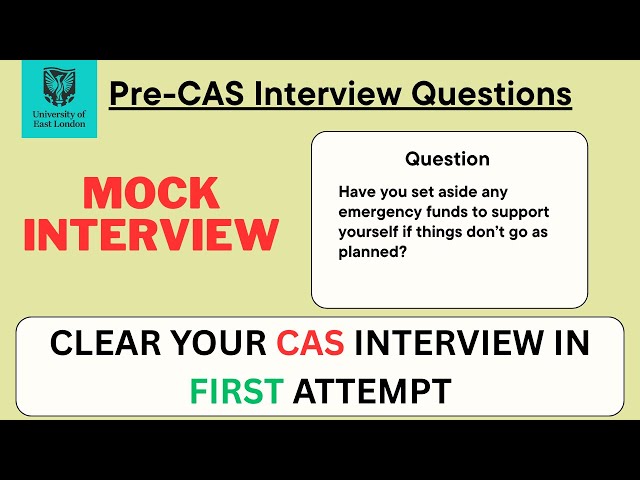 UEL Pre-CAS Interview Questions & Answers | Speaking Time Guide | International Student Help 2025