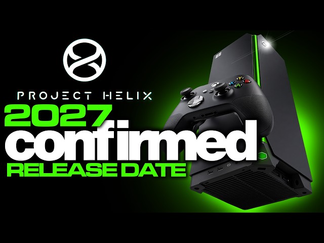 CONFIRMED XBOX Helix 2027 Release Date & Specs Price & Next Generation Target
