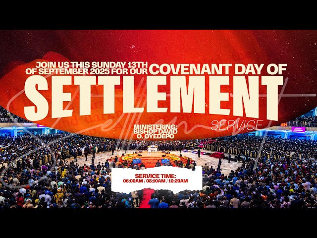 COVENANT DAY OF SETTLEMENT  SERVICE | 13, SEPTEMBER 2026 | FAITH TABERNACLE OTA
