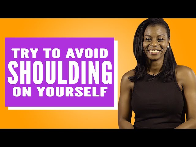 The Shoulds: Cognitive Distortions