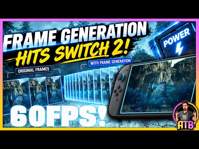 SWITCH 2 JUST GOT A HUGE UPGRADE! Frame Generation Changes EVERYTHING!