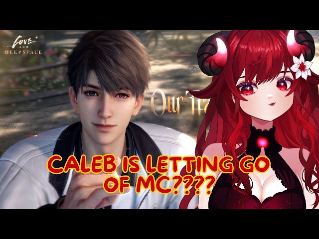Our Trajectory Astray - Caleb Branch story is HERE! [ Love and Deepspace ]