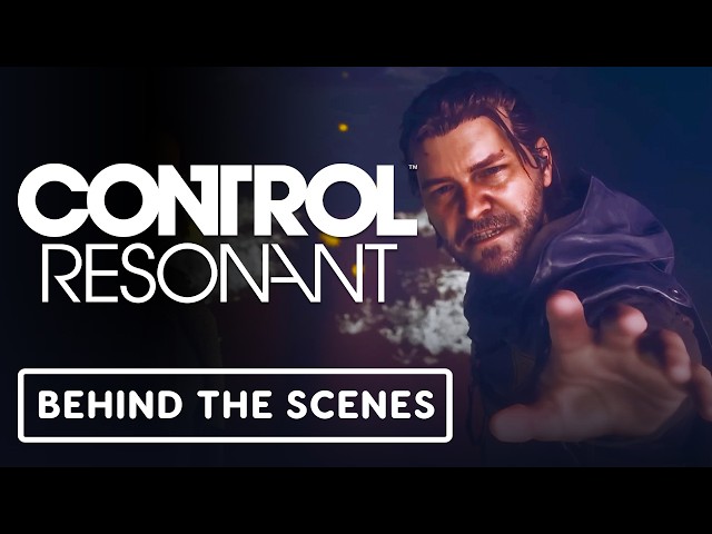 Control Resonant - Official 'Meet The Cast' Behind the Scenes Video