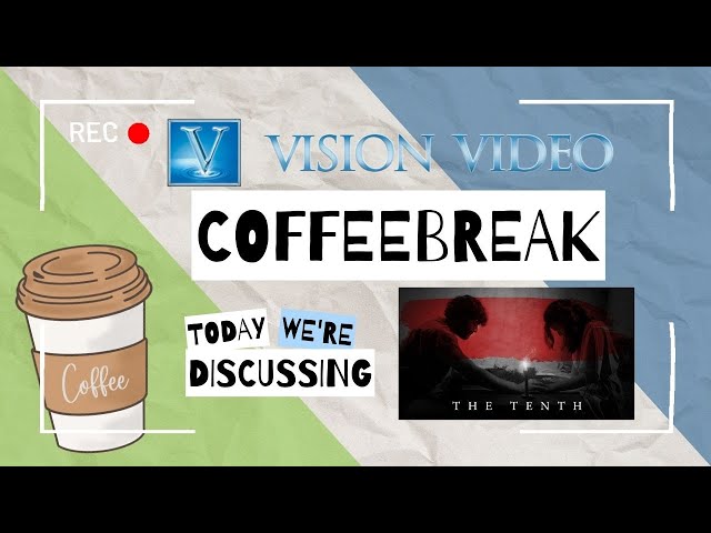 Vision Video Coffee Break | Episode 3 | The Tenth