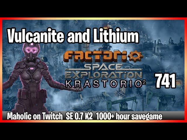 ⚙️Factorio Space Exploration 0.7 & Krastorio 2 Mod✅🏭➡️Vulcanite and Lithium x741