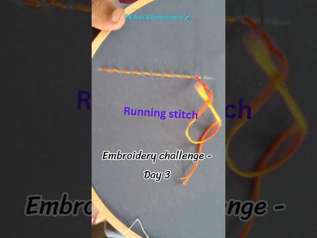 Embroidery Challenge - Day 3 | Running Stitch 🧵| 100 Days Embroidery Challenge