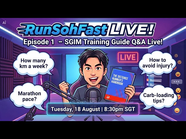 Soh Rui Yong x SGIM Training Guide Q&A: RunSohFast LIVE! Ep1