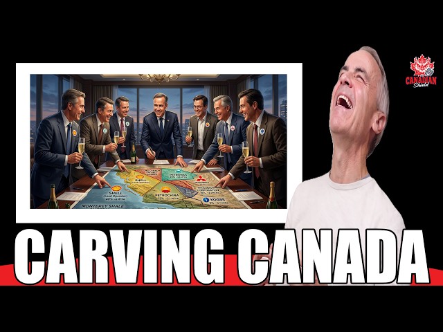 Carney Is Helping Global Oil Companies Carve Up Canada.