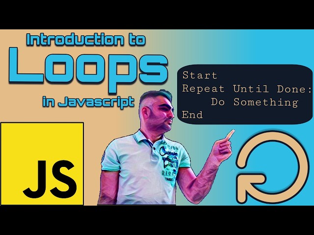 Introducing Loops  | Javascript Basics | #22