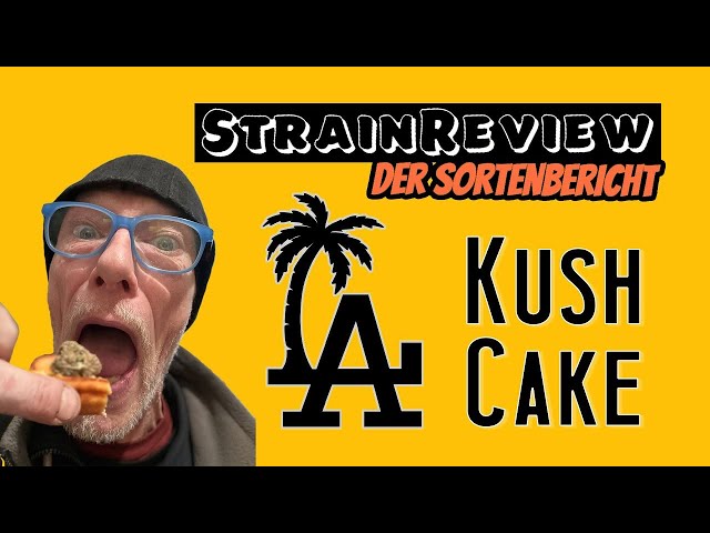 The medical strain report - L.A. Kush Cake