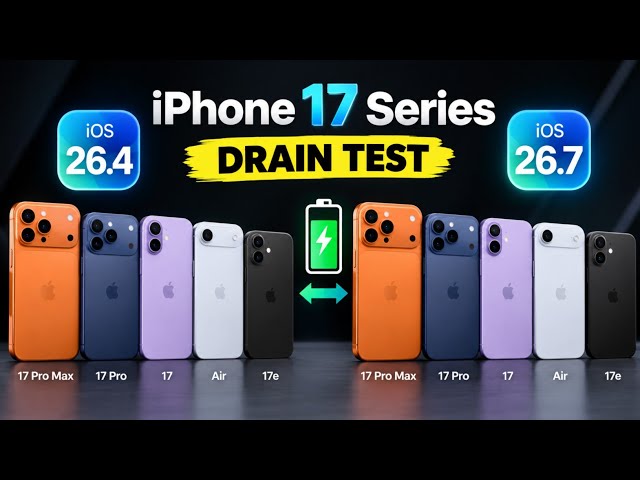 iPhone 17 SERIES - iOS 26.7 vs iOS 26.4 Battery DRAIN Test 🔥