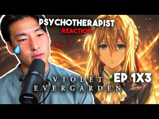 THIS IS TOO MUCH!? | Therapist’s FIRST REACT to Violet Evergarden Episode 3