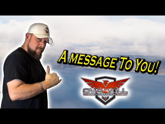 A Message To The Flight Sim Community! MSFS XPlane DCS World