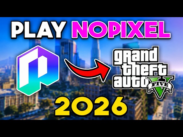 How To Play NoPixel (GTA V Roleplay Server) 2026! Easy Tutorial