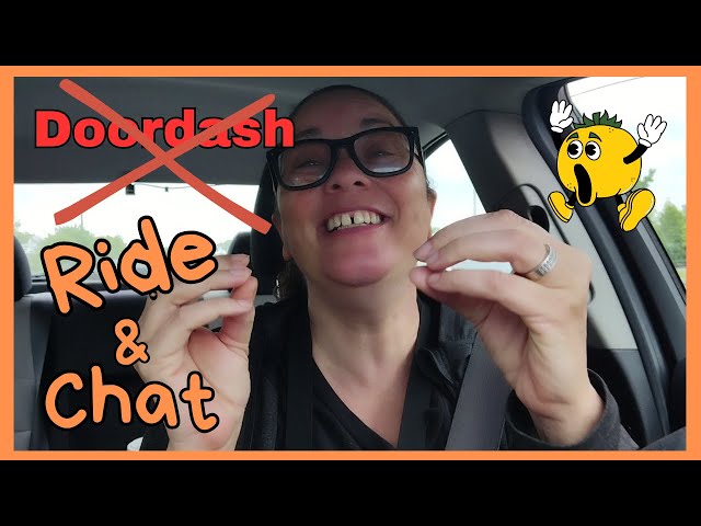 Doordash is NOT My Only Income Ride and Chat