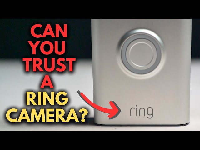Are Ring Cameras Safe? Security and Privacy Concerns Answered!