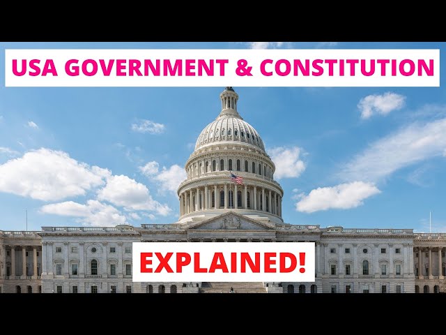 USA Government & US Constitution explained! | Government & Politics A Level Revision