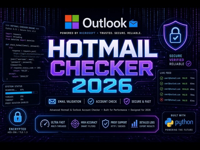 HOTMAIL CHECKER 2026 ⚡ FAST & POWERFUL