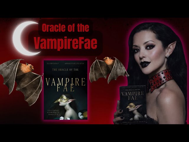 The Oracle of the Vampire Fae Honest Review | Fierce Feminine Wisdom from the Shadow Fae