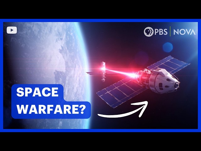 Space Lasers? Anti-Satellite Missiles? The Future is Now | NOVA | PBS