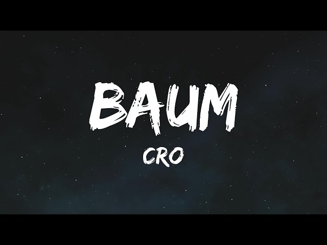 CRO - Baum (Lyrics)