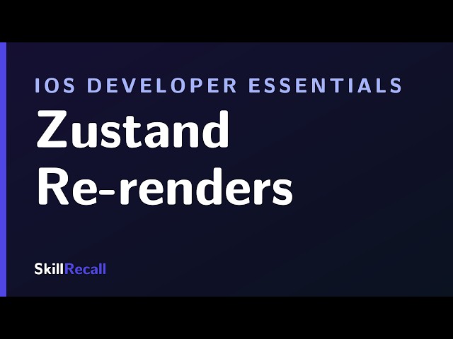 Zustand Selectors Explained: Fixing Re-renders on Every Store Update