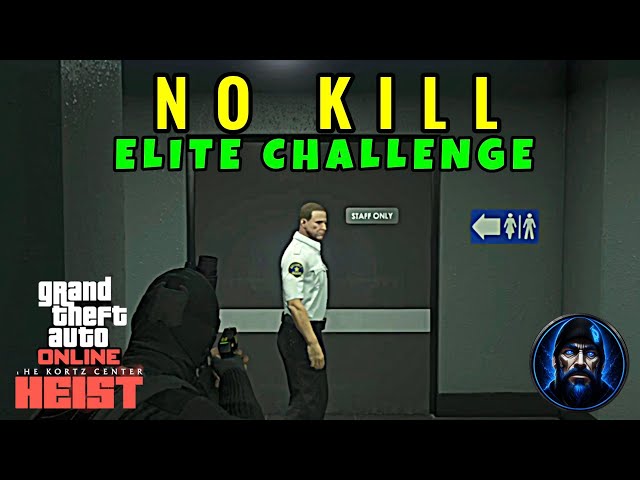 Kortz Center Heist NO KILL Run + Elite Challenge! | GTA Online