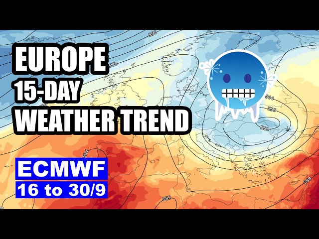 Big changes on the way - Europe 15 day weather forecast - ECMWF 16 to 30 September