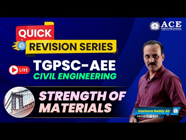 TGPSC AEE Civil Engineering – Strength of Materials | Quick Revision Series | ACE Online