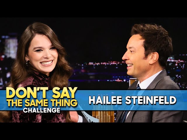 Don’t Say the Same Thing Challenge with Hailee Steinfeld | The Tonight Show Starring Jimmy Fallon