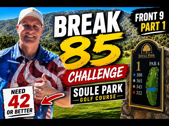 Soule Park Break 85 Challenge | Part 1 Front 9 ⛳ Can I Stay on Pace?