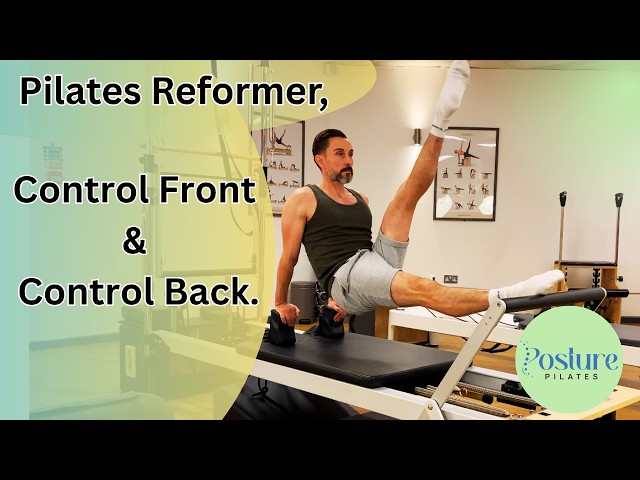 Pilates Reformer, Control Front and Control Back.