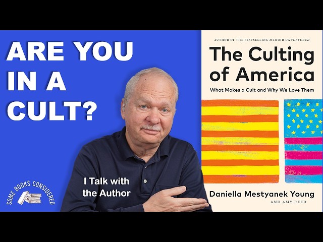 "The Culting of America: What Makes a Cult, and Why We Love Them" by Daniella Mestyanek Young