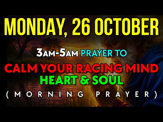 Your PEACE Is Already Moving: PRAY Psalm 46 From 3AM to 5AM To RECEIVE Full Mind RESTORATION