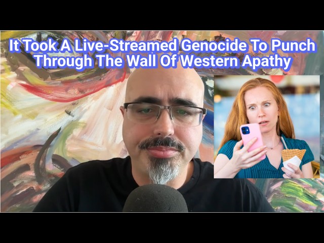 It Took A Live-Streamed Genocide To Punch Through The Wall Of Western Apathy