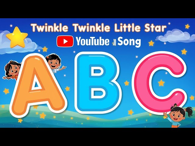 Alphabet Song A to Z 🌈 | Learn Letters with Twinkle Twinkle Little Star | Kids Nursery Rhymes