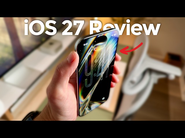 iOS 27 Review, But I Respect Your Time