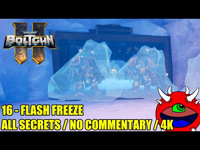 Warhammer 40000: Boltgun 2 Gameplay - 16 Flash Freeze - 100% Secrets No Commentary