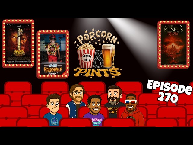 🎬 POPCORN & PINTS EP. 270: ROSE RED, 1408 & WNUF HALLOWEEN SPECIAL KING OWNS OCTOBER