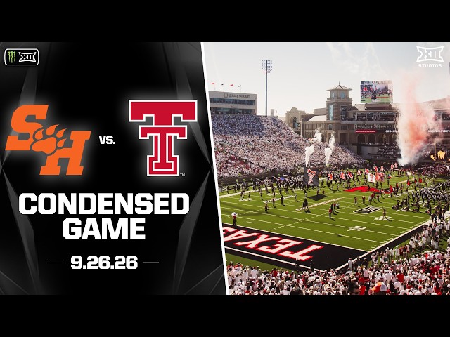 Sam Houston vs. #11 Texas Tech Condensed Game | 2026 Monster Energy Big 12 Football