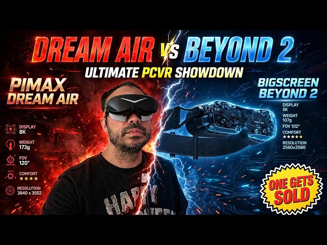 The Ultimate Steam PCVR Showdown: Pimax Dream Air vs Bigscreen Beyond 2 | Which One Gets Sold?