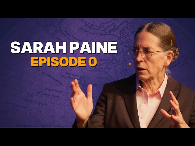 Sarah Paine - Why Putin and Xi can't escape geography